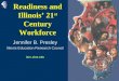 Readiness and Illinois’ 21 st  Century Workforce