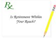 Is Retirement Within Your Reach?