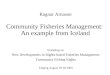 Community Fisheries Management:  An example from Iceland