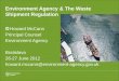 Environment Agency & The Waste Shipment Regulation