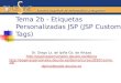 Tema 2b - Etiquetas Personalizadas JSP (JSP Custom Tags)