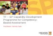 TF – SP Capability Development Programme for Competency-Based Assessment