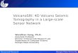 VolcanoSRI: 4D Volcano Seismic Tomography in a Large-scale Sensor Network