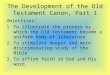 The Development of the Old Testament Canon, Part 1