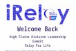 Welcome Back High Plains Division Leadership Summit Relay For Life