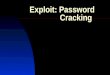 Exploit: Password     Cracking