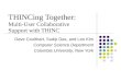 THINCing Together: Multi-User Collaborative Support with THINC