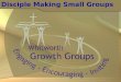 Disciple Making Small Groups