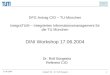 DFG Antrag CIO – TU-München IntegraTUM – Integriertes Informationsmanagement für die TU München