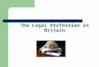 The Legal Profession in Britain