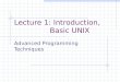 Lecture 1: Introduction,      Basic UNIX