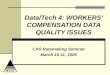 Data/Tech 4: WORKERS’ COMPENSATION DATA QUALITY ISSUES