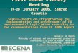 First ECENA Plenary Meeting 19-20   January 2006, Zagreb Croatia