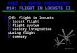 CH6: flight in locusts  locust flight  flight system  sensory integration during flight  summary