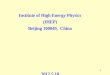 Institute of High Energy Physics (IHEP) Beijing 100049,  China 2012.5.10