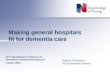 Making general hospitals fit for dementia care