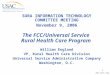 SURA INFORMATION TECHNOLOGY COMMITTEE MEETING November 9, 2006 The FCC/Universal Service