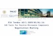 ESA Tender AO/1-3899/01/NL/JA: CAD Tools for Passive Microwave Components Negotiation Meeting