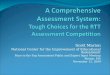 A Comprehensive Assessment System:  Tough Choices for the RTT Assessment Competition