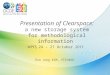 Presentation of Clearspace:  a new storage system for methodological information