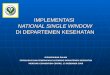 IMPLEMENTASI  NATIONAL SINGLE WINDOW DI DEPARTEMEN KESEHATAN