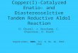 Copper(I)-Catalyzed Enatio- and Diastereoselctive Tandem Reductive Aldol Reaction