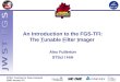 An Introduction to the FGS-TFI: The  T unable  F ilter  I mager