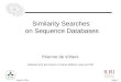 Similarity Searches  on Sequence Databases