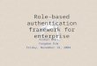 Role-based authentication framework for enterprise