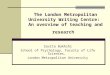 The London Metropolitan University Writing Centre:  An overview of teaching and research