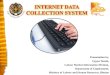 INTERNET DATA COLLECTION SYSTEM