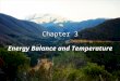 Chapter 3 Energy Balance and Temperature