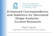 Enhanced Correspondence and Statistics for Structural Shape Analysis:  Current Research