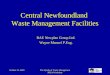 Central Newfoundland  Waste Management Facilities