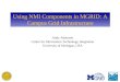 Using NMI Components in MGRID: A Campus Grid Infrastructure