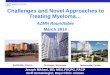 Challenges and Novel Approaches to Treating Myeloma … AZMN Roundtable March 2014
