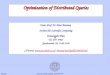 Optimization of  Distributed Quer ies