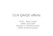 CLN QA/QC efforts