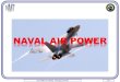 Naval air POWER