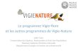 Le programme Vigie-flore  et les autres programmes de Vigie-Nature