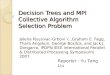 Decision Trees and MPI Collective Algorithm Selection Problem