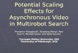 Potential Scaling Effects for Asynchronous Video in Multirobot Search
