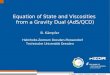 Equation of State and Viscosities   from a Gravity Dual (AdS/QCD)