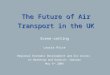 The Future of Air Transport in the UK
