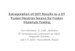 Extrapolation of GDT Results to a DT Fusion Neutron Source for Fusion Materials Testing e