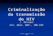 Criminalização da transmissão do HIV