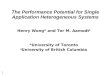 The Performance Potential for Single Application Heterogeneous Systems