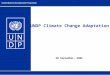 UNDP Climate Change Adaptation