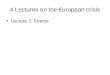 4 Lectures on the €uropean crisis