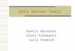 Unix Server Tools